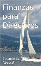 Finanzas para directivos, Eduardo Martínez Abascal