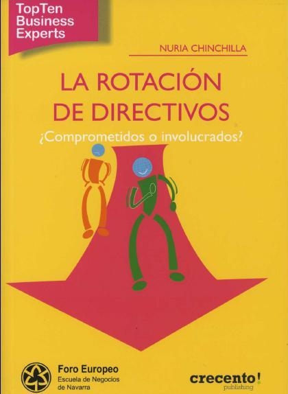 La rotación de Directivos - Nuria Chinchilla